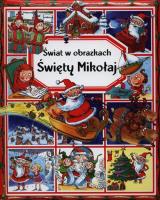 Świat w obrazkach - Święty Mikołaj. Autor: Beaumont Emilie. SmakLiter.pl Okładka książki Świat w obrazkach - Święty Mikołaj