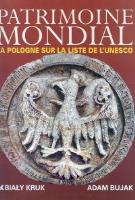 Światowe dziedzictwo - Patrimoine Mondial. Autor: Bujak Adam. SmakLiter.pl Okładka książki Światowe dziedzictwo - Patrimoine Mondial