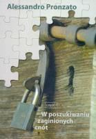 W poszukiwaniu zaginionych cnót. Część pierwsza. Autor: Pronzato Alessandro. SmakLiter.pl Okładka książki W poszukiwaniu zaginionych cnót. Część pierwsza