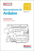 Wprowadzenie do Arduino. Autor: Banzi Massimo. SmakLiter.pl Okładka książki Wprowadzenie do Arduino