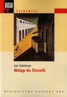 Wstęp do filozofii. Autor: Hartman Jan. SmakLiter.pl Okładka książki Wstęp do filozofii