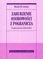 Zaburzenie osobowości z pogranicza. Autor: Marsha M. Linehan. SmakLiter.pl Okładka książki Zaburzenie osobowości z pogranicza