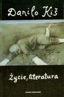 Życie literatura. Autor: Kiś Danilo. SmakLiter.pl Okładka książki Życie literatura
