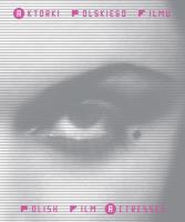 Aktorki polskiego filmu / Polish Film Actresses. Autor: praca zbiorowa. SmakLiter.pl Okładka książki Aktorki polskiego filmu / Polish Film Actresses