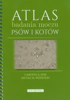 Atlas badania moczu psów i kotów. Autor: Carolyn A. Sink, Nicole M. Weinstein. SmakLiter.pl Okładka książki Atlas badania moczu psów i kotów