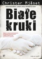 Białe kruki. Autor: Christer Mjaset. SmakLiter.pl Okładka książki Białe kruki