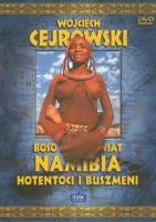 Boso przez świat. Namibia. Film DVD. Autor: Wojciech Cejrowski. SmakLiter.pl Okładka książki Boso przez świat. Namibia. Film DVD