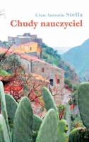 Chudy nauczyciel. Autor: Stella Gian Antonio. SmakLiter.pl Okładka książki Chudy nauczyciel