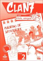 Clan 7 con Hola amigos 2 ćw.. Autor: Castro Maria. SmakLiter.pl Okładka książki Clan 7 con Hola amigos 2 ćw.