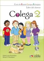 Colega 2 Podręcznik + ćwiczenia + CD. Autor: Hortelano Maria Luisa. SmakLiter.pl Okładka książki Colega 2 Podręcznik + ćwiczenia + CD