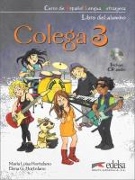 Colega 3 Podręcznik + ćwiczenia + CD. Autor: Hortelano Maria Luisa. SmakLiter.pl Okładka książki Colega 3 Podręcznik + ćwiczenia + CD