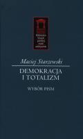 Demokracja i totalitaryzm. Autor: Starzewski Maciej. SmakLiter.pl Okładka książki Demokracja i totalitaryzm