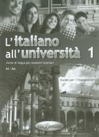 Italiano all universita 1 Podręcznik metodyczny. Autor:   Praca zbiorowa. SmakLiter.pl Okładka książki Italiano all universita 1 Podręcznik metodyczny