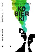 Kobierki. Autor: Franczak Grzegorz. SmakLiter.pl Okładka książki Kobierki