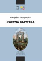Kwestia bałtycka. Autor: Konopczyński Władysław. SmakLiter.pl Okładka książki Kwestia bałtycka