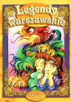 Legendy warszawskie z oprac. GREG. Autor: Artur Oppman. SmakLiter.pl Okładka książki Legendy warszawskie z oprac. GREG