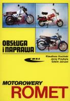 Motorowery Romet. Obsługa i naprawa. Autor: Kociński Klaudiusz, Przybyła Jerzy, Jaruzel Edwin. SmakLiter.pl Okładka książki Motorowery Romet. Obsługa i naprawa