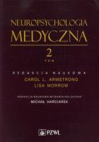 Okładka książki Neuropsychologia medyczna. Tom 2