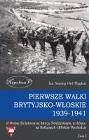 Pierwsze walki brytyjsko-włoskie 1939-1941. Autor: Playfair Ian Stanley Ord. SmakLiter.pl Okładka książki Pierwsze walki brytyjsko-włoskie 1939-1941