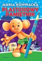 Plastusiowy pamiętnik. Autor: Kownacka Maria. SmakLiter.pl Okładka książki Plastusiowy pamiętnik