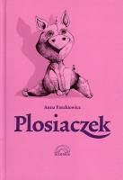 Plosiaczek. Autor: Paszkiewicz Anna. SmakLiter.pl Okładka książki Plosiaczek
