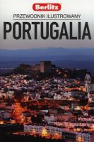 Portugalia Przewodnik ilustrowany Berlitz. Autor: Opracowanie zbiorowe. SmakLiter.pl Okładka książki Portugalia Przewodnik ilustrowany Berlitz