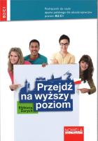 Przejdź na wyższy poziom.. Autor: Elżbieta Zarych. SmakLiter.pl Okładka książki Przejdź na wyższy poziom.