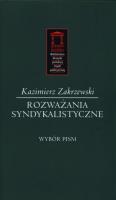 Rozważania syndykalistyczne. Autor: Zakrzewski Kazimierz. SmakLiter.pl Okładka książki Rozważania syndykalistyczne