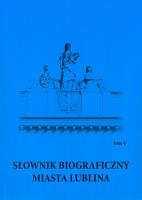Okładka książki Słownik biograficzny miasta Lublina Tom 4