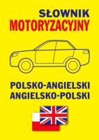 Słownik motoryzacyjny pol-ang i ang-pol br. Autor: Gordon Jacek. SmakLiter.pl Okładka książki Słownik motoryzacyjny pol-ang i ang-pol br