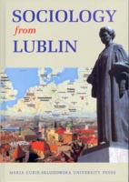 Sociology from Lublin. Autor: Radzik Ryszard, Bogdan Szajkowski, Wysocki Artur. SmakLiter.pl Okładka książki Sociology from Lublin