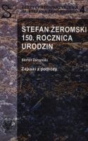 Okładka książki Stefan Żeromski 150 rocznica urodzin
