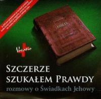 Szczerze szukałem prawdy. Autor:   Praca zbiorowa. SmakLiter.pl Okładka książki Szczerze szukałem prawdy