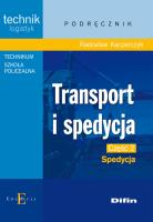 Transport i spedycja cz. 2 DIFIN. Autor: Radosław Kacperczyk. SmakLiter.pl Okładka książki Transport i spedycja cz. 2 DIFIN
