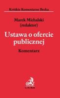 Ustawa o ofercie publicznej Komentarz. Autor: Błaszczyk Paweł, Famirski Arkadiusz, Gontarek Agnieszka. SmakLiter.pl Okładka książki Ustawa o ofercie publicznej Komentarz