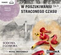 W poszukiwaniu straconego czasu - Audiobook. Autor: Proust Marcel. SmakLiter.pl Okładka książki W poszukiwaniu straconego czasu - Audiobook