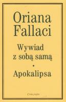 Wywiad z sobą samą. Apokalipsa. Autor: Oriana Fallaci. SmakLiter.pl Okładka książki Wywiad z sobą samą. Apokalipsa