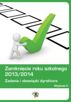 Zamknięcie roku szkolnego 2013/2014. Autor: Celuch Małgorzata. SmakLiter.pl Okładka książki Zamknięcie roku szkolnego 2013/2014