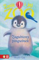 Zosia i jej zoo. Zagubiony pigwinek. Autor: Amelia Cobb. SmakLiter.pl Okładka książki Zosia i jej zoo. Zagubiony pigwinek