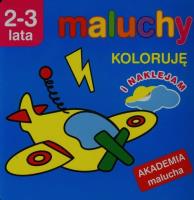 Akademia malucha - Koloruję i naklejam. Autor: Irma Pikiene. SmakLiter.pl Okładka książki Akademia malucha - Koloruję i naklejam