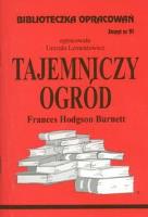 Biblioteczka opracowań nr 091 Tajemniczy ogród. Autor: Urszula Lementowicz. SmakLiter.pl Okładka książki Biblioteczka opracowań nr 091 Tajemniczy ogród