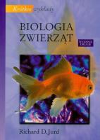 Biologia. zwierząt. Krótkie wykłady. Autor: Richard D. Jurd. SmakLiter.pl Okładka książki Biologia. zwierząt. Krótkie wykłady