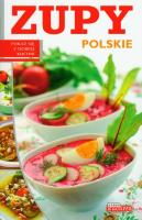 Dobra kuchnia. Zupy polskie  Dragon. Autor: Iwona Czarkowska. SmakLiter.pl Okładka książki Dobra kuchnia. Zupy polskie  Dragon