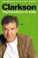 Doprowadzony do szału. Autor: Jeremy Clarkson. SmakLiter.pl Okładka książki Doprowadzony do szału