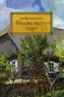 Fraszki, Pieśni, Treny z oprac. okleina GREG. Autor: Jan Kochanowski. SmakLiter.pl Okładka książki Fraszki, Pieśni, Treny z oprac. okleina GREG
