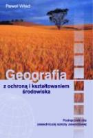 Geografia ZSZ z ochroną środowiska ORTUS/PWN. Autor: Wład Paweł. SmakLiter.pl Okładka książki Geografia ZSZ z ochroną środowiska ORTUS/PWN