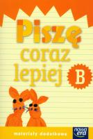 Już W Szkole Nowe 1 Piszę coraz lepiej B NE. Autor: Elżbieta Waszkiewicz, Katarzyna Skoczylas. SmakLiter.pl Okładka książki Już W Szkole Nowe 1 Piszę coraz lepiej B NE