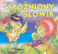Klasyka Wierszyka - Spóźniony słowik.  LIWONA. Autor: Julian Tuwim. SmakLiter.pl Okładka książki Klasyka Wierszyka - Spóźniony słowik.  LIWONA