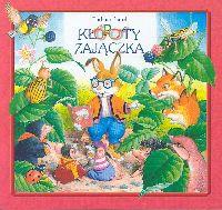 Kłopoty zajączka. Autor: Sudoł Barbara. SmakLiter.pl Okładka książki Kłopoty zajączka