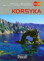 Korsyka przewodnik ilustrowany 2010. Autor: Nieć Ewa, Nieć Witold. SmakLiter.pl Okładka książki Korsyka przewodnik ilustrowany 2010